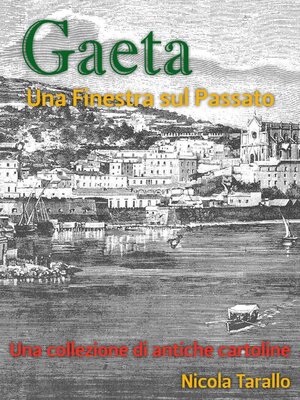 cover image of Gaeta--Una Finestra Sul Passato